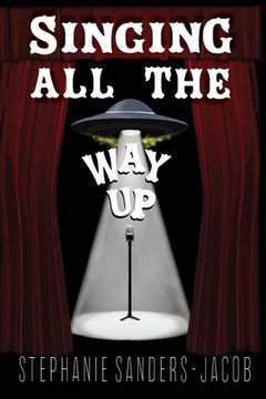 portada Singing All The Way Up (en Inglés)