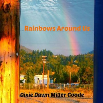 portada Rainbows Around Us: A Celebration of Color (en Inglés)