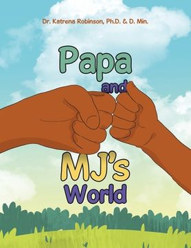 portada Papa and Mj's World (en Inglés)