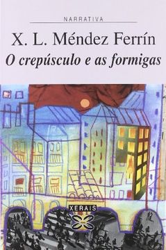portada O Crepúsculo e as Formigas (in Galician)