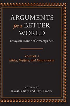 portada Arguments for a Better World: Essays in Honor of Amartya Sen: Volume i: Ethics, Welfare, and Measurement (en Inglés)