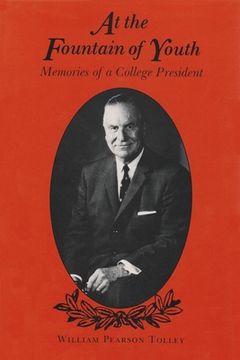 portada at the fountain of youth: memoirs of a college president