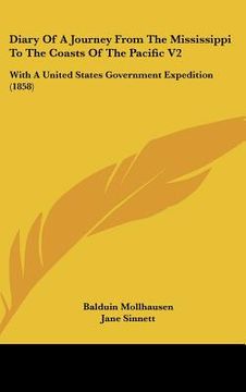 portada diary of a journey from the mississippi to the coasts of the pacific v2: with a united states government expedition (1858) (en Inglés)