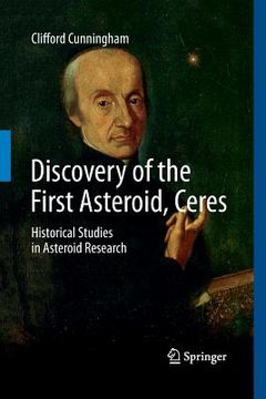 portada Discovery of the First Asteroid, Ceres: Historical Studies in Asteroid Research 