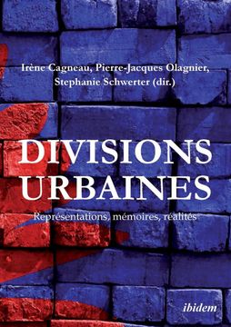 portada Divisions Urbaines Representations Memoires Realites (en Francés)
