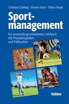 portada Sportmanagement: Ein Anwendungsorientiertes Lehrbuch mit Praxisbeispielen und Fallstudien (in German)