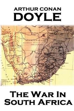portada Arthur Conan Doyle - The War In South Africa (in English)