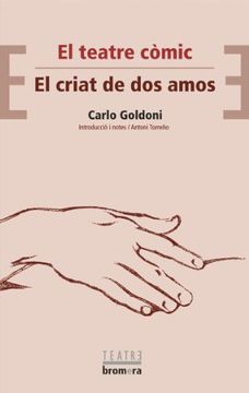 portada El teatre còmic/El criat de dos amos (BROMERA/TEATRE) (en Catalá)