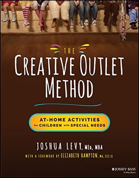 portada The Creative Outlet Method: At-Home Activities for Children With Special Needs (in English)