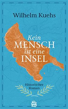 portada Kein Mensch ist Eine Insel: Historischer Roman. (en Alemán)