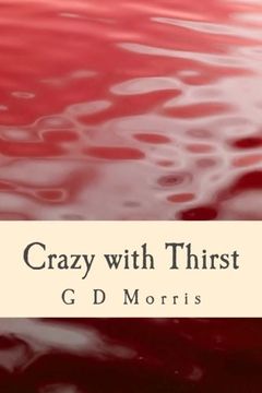 portada Crazy With Thirst (Volume 1) 