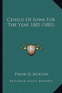 portada census of iowa for the year 1885 (1885)