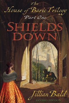 portada The House of Baric Part One: Shields Down (en Inglés)