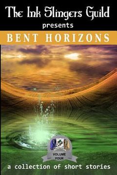 portada Bent Horizons (Short Stories) (en Inglés)