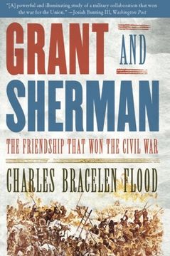 portada Grant and Sherman: The Friendship That won the Civil war (en Inglés)