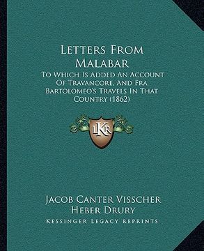 portada letters from malabar: to which is added an account of travancore, and fra bartolomeo's travels in that country (1862) (in English)
