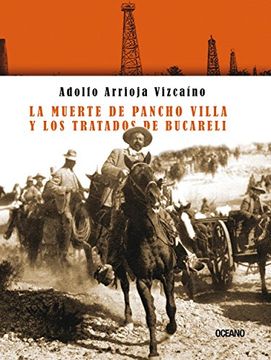 portada Muerte de Pancho Villa y los Tratados de Bucareli, la (in Spanish)