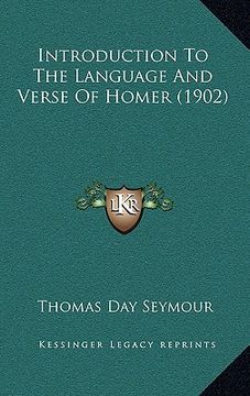 portada introduction to the language and verse of homer (1902) (en Inglés)