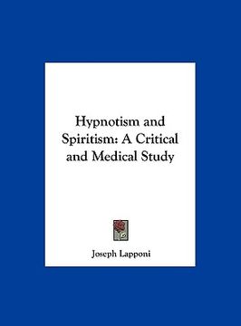 portada hypnotism and spiritism: a critical and medical study (en Inglés)