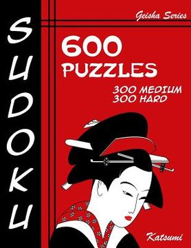 portada Sudoku 600 Puzzles - 300 Medium & 300 Hard: Geisha Series Book