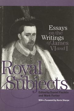 portada royal subjects: essays on the writings of james vi and i