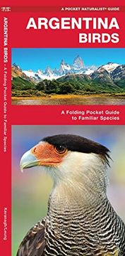 portada Argentina Birds: A Folding Pocket Guide to Familiar Species (Wildlife and Nature Identification) (en Inglés)