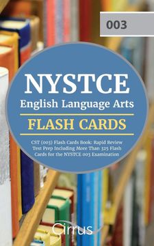portada Nystce English Language Arts cst (003) Flash Cards Book: Rapid Review Test Prep Including More Than 325 Flashcards for the Nystce 003 Examination (en Inglés)