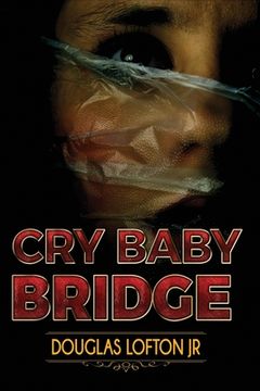 portada Cry Baby Bridge (en Inglés)