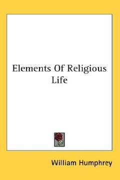 portada elements of religious life (en Inglés)