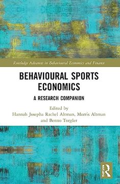 portada Behavioural Sports Economics (Routledge Advances in Behavioural Economics and Finance) (in English)