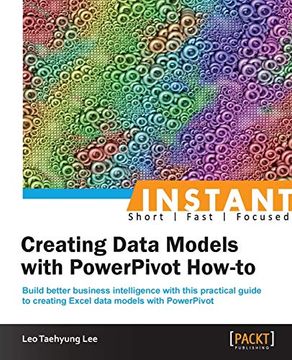 portada Instant Creating Data Models with Powerpivot How-To (in English)