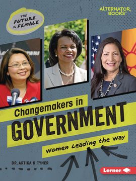 portada Changemakers in Government: Women Leading the Way (en Inglés)