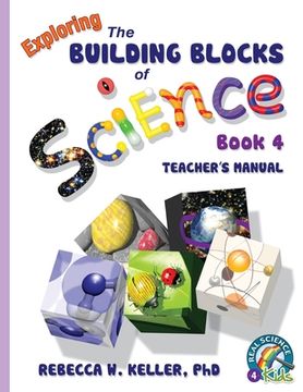 portada Exploring the Building Blocks of Science Book 4 Teacher's Manual 