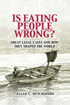 portada Is Eating People Wrong? Great Legal Cases and how They Shaped the World (en Inglés)