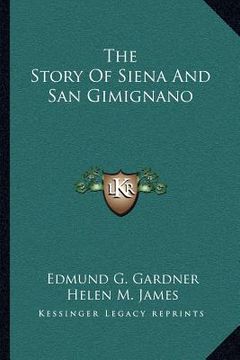 portada the story of siena and san gimignano