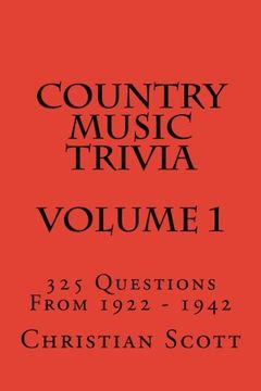 portada Country Music Trivia - Volume 1: 325 Questions From 1922 - 1942