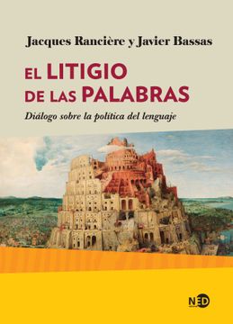 portada Litigio de las Palabras, el. Diálogo Sobre Política del Lenguaje (in Spanish)
