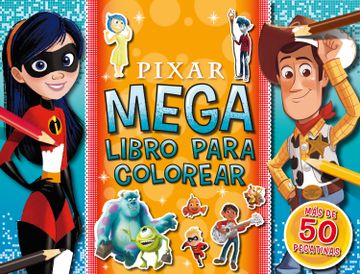 portada Pixar. Megalibro para colorear (in Spanish)