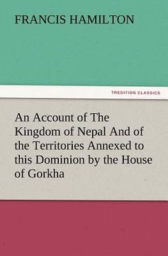portada an account of the kingdom of nepal and of the territories annexed to this dominion by the house of gorkha (en Inglés)