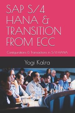 portada SAP S/4 Hana & Transition from Ecc: Configurations & Transactions in S/4 HANA (en Inglés)