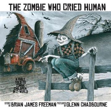 portada The Zombie Who Cried Human (en Inglés)