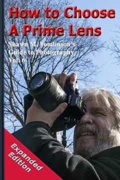 portada How to Choose a Prime Lens: Expanded Edition (en Inglés)