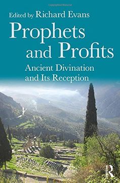 portada Prophets and Profits: Ancient Divination and Its Reception (en Inglés)