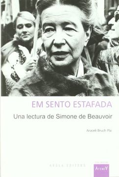 portada Em Sento Estafada: Una Lectura de Simone de Beauvoir (en Catalá)