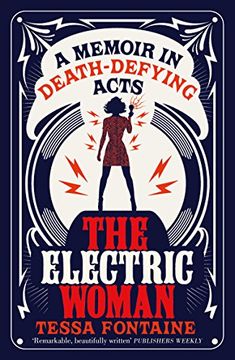portada The Electric Woman: A Memoir in Death-Defying Acts