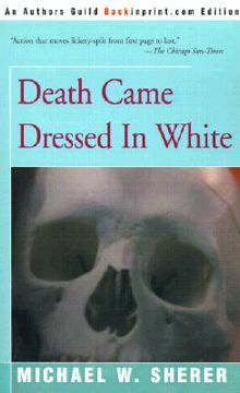 portada death came dressed in white (en Inglés)