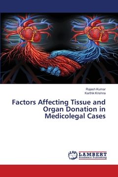 portada Factors Affecting Tissue and Organ Donation in Medicolegal Cases (in English)