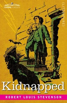 portada Kidnapped: Being Memoirs of the Adventures of David Balfour in the Year 1751 (in English)