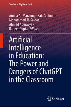 portada Artificial Intelligence in Education: The Power and Dangers of ChatGPT in the Classroom (in English)