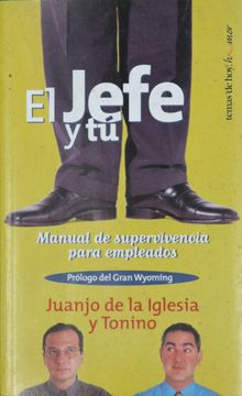 portada El Jefe y tu: Un Manual de Supervivencia Para Empleados (in Spanish)